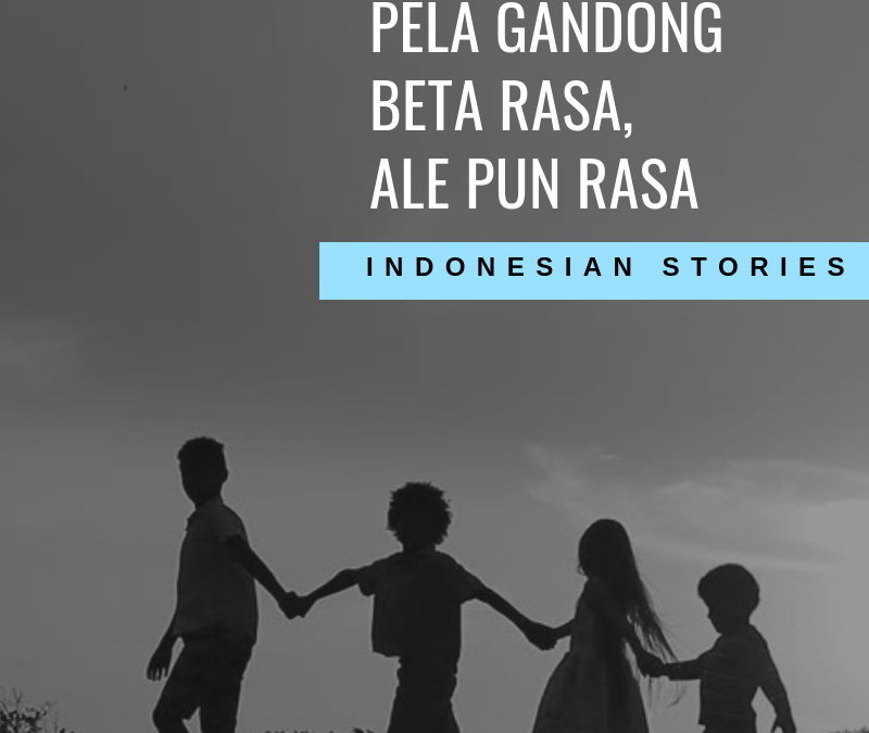 Pela Gandong. Beta Rasa, Ale pun Rasa