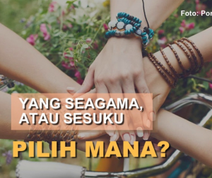 Kalau keterikatan Se-agama Lebih Kuat dari Se-suku?