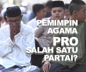 Kalau Pemimpin Agama Pro Salah Satu Partai?