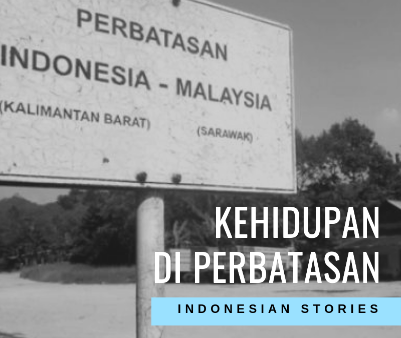 Kehidupan Di Perbatasan