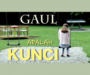 Gaul Adalah Kunci