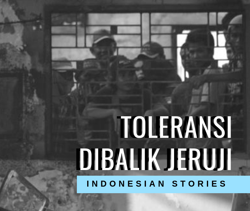 Toleransi Dibalik Jeruji