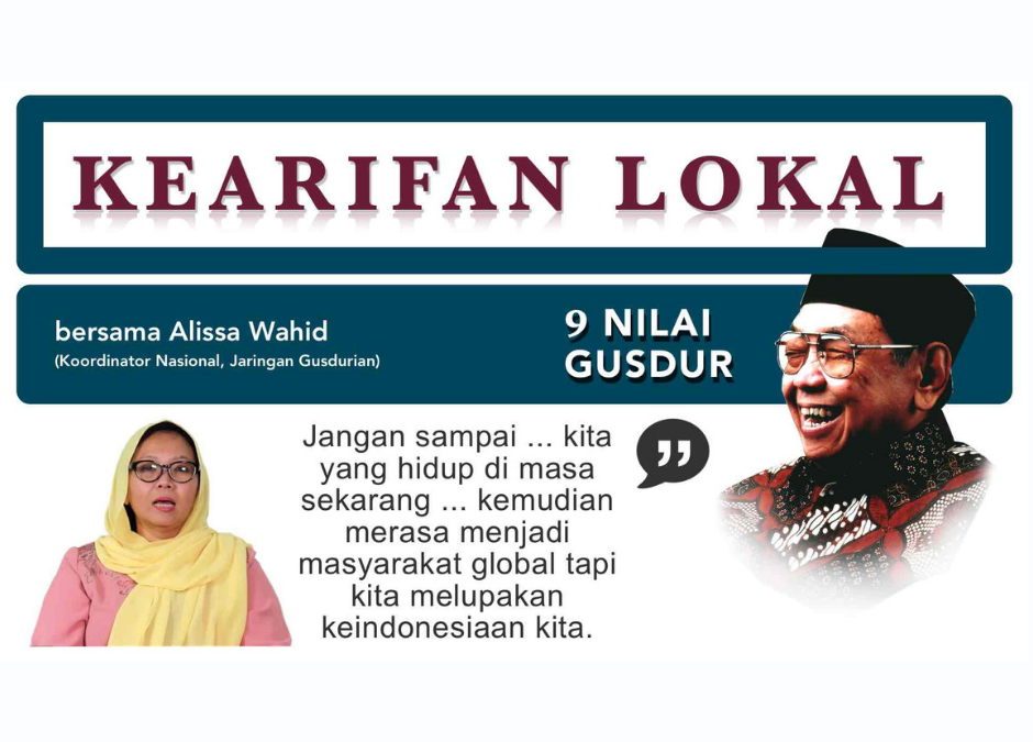KEKHASAN TIAP SUKU. TIDAK ADA YANG LEBIH TINGGI ATAU RENDAH! (9 Nilai Gus Dur)