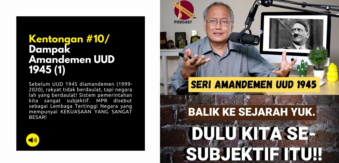 Dampak Amandemen UUD 1945 (1): Sistem Pemerintahan Subjektif jadi Objektif!