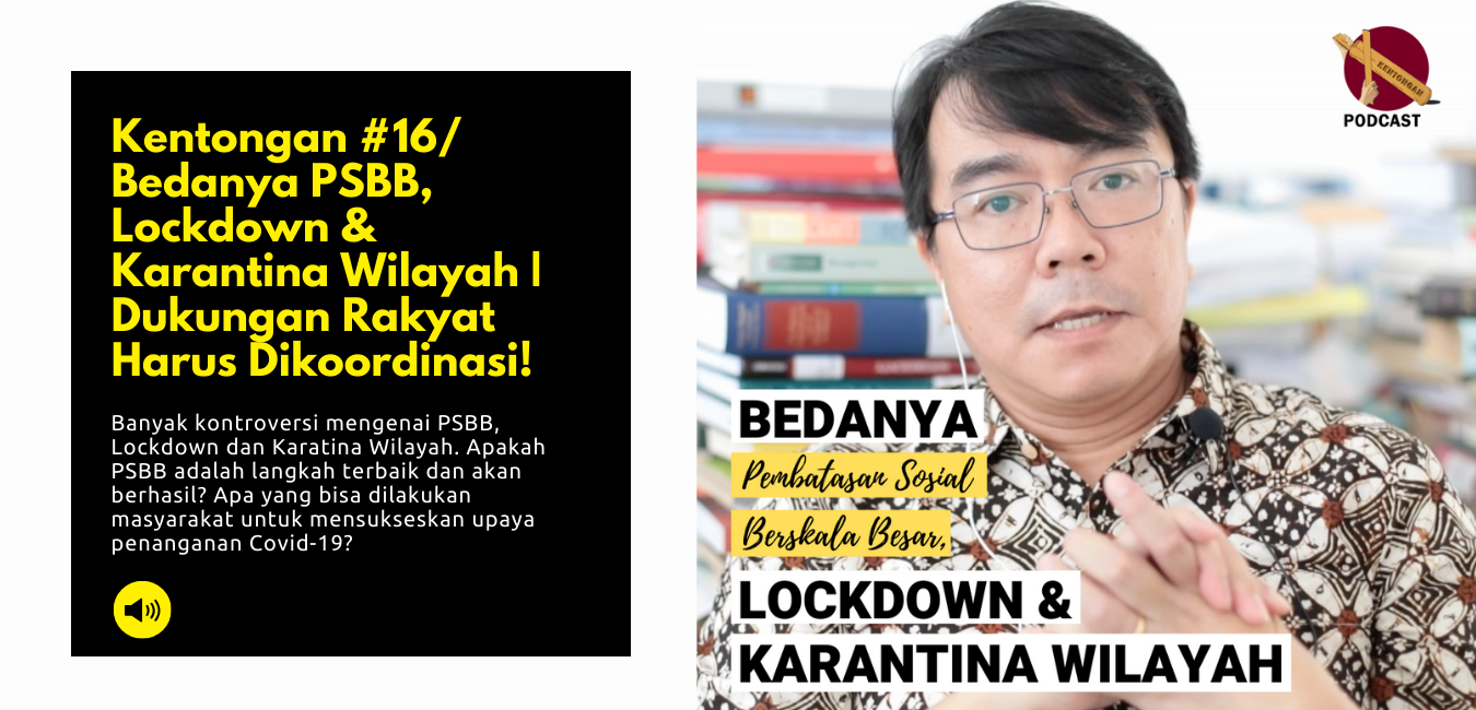 Bedanya PSBB, Lockdown & Karantina Wilayah | Dukungan Rakyat Harus Dikoordinasi!