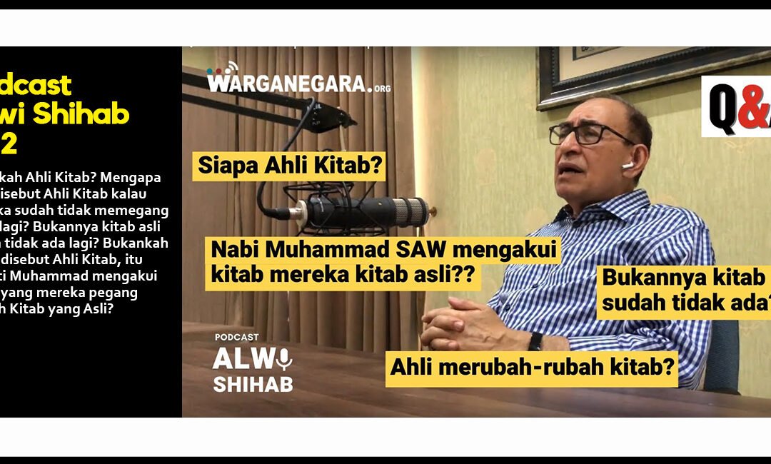 Alwi Shihab Menjawab Siapa Ahli Kitab (Part 1)