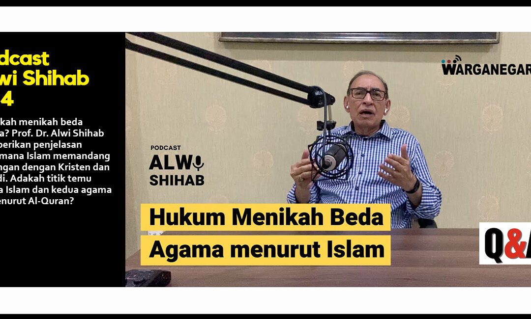 Hukum Menikah Beda Agama menurut Islam (Part 3)