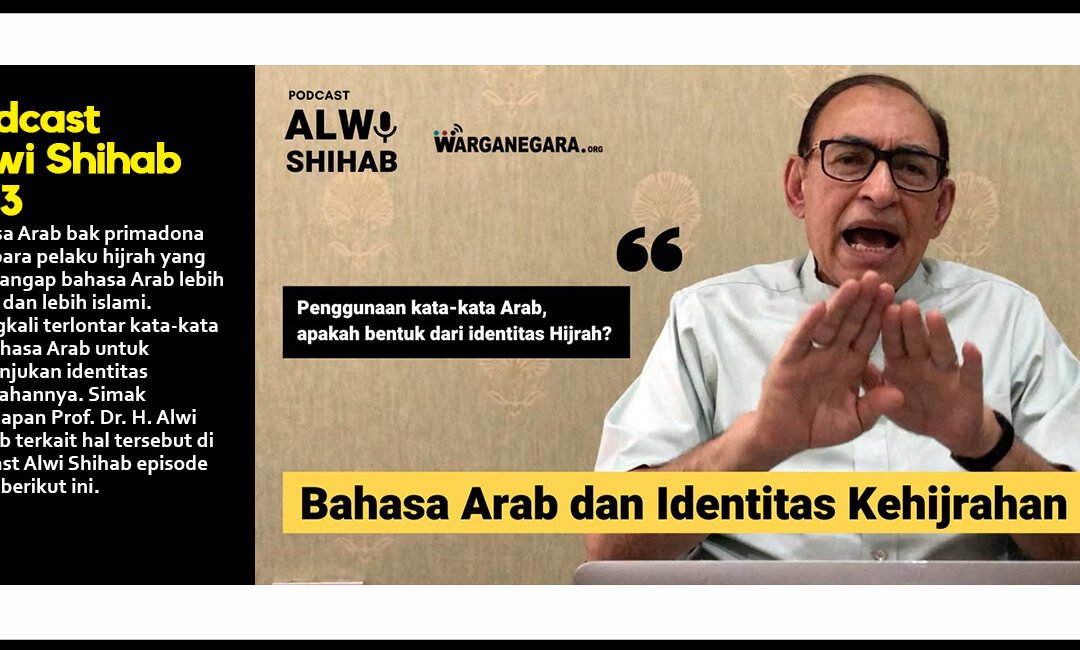 Bahasa Arab dan Identitas Kehijrahan (Part 8)