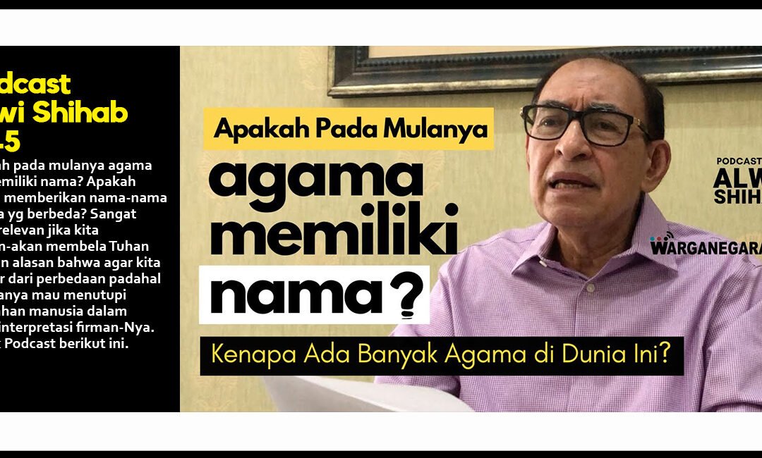 Apakah Mulanya Agama Itu Memiliki Nama? Kenapa Ada Banyak Agama di Dunia?